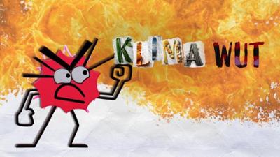 Klimagefühle: Klimawut