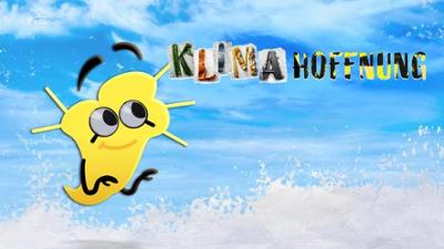 Klimagefühle: Klimahoffnung