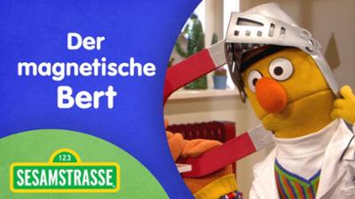 Sesamstraße: 2969. Der magnetische Bert (DGS) Sesamstraße: 2969. Der magnetische Bert (DGS)