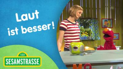Sesamstraße: Laut ist besser!