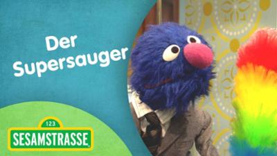Sesamstraße: Der Supersauger