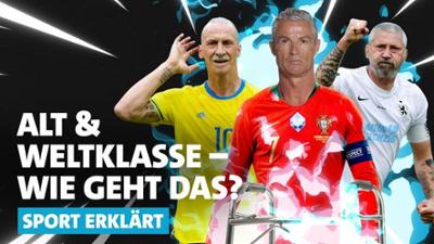Sportschau: Warum sind Ronaldo, Ibrahimovic & Co. immer noch so gut?