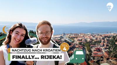 Prag - Rijeka: Mit dem Nachtzug nach Kroatien: Prag-Rijeka. Mit dem Nachtzug auf Entdeckungstour