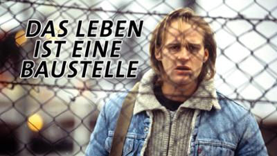 Das Leben ist eine Baustelle