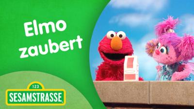 Sesamstraße: Elmo zaubert