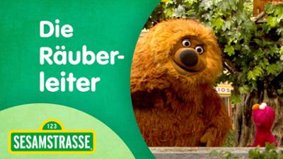 Sesamstraße: Die Räuberleiter Sesamstraße: Die Räuberleiter