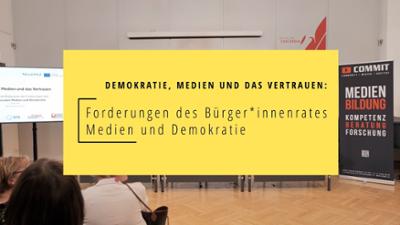Jukebox: Demokratie, Medien und das Vertrauen: Forderungen des Bürger*innenrates Medien und Demokrat