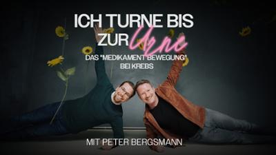 Sterben ist das Allerletzte: Das Medikament Bewegung