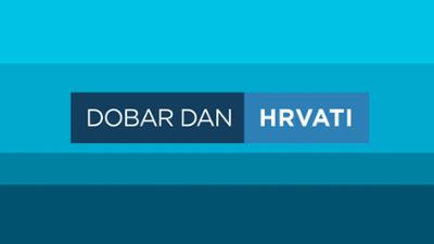 Dobar dan Hrvati: Dobar dan, Hrvati