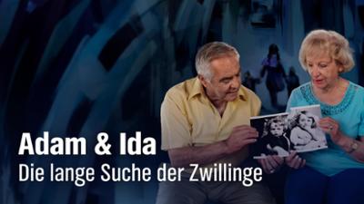 Adam & Ida: Die lange Suche der Zwillinge