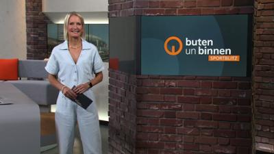 buten un binnen: Sportblitz vom 8. August buten un binnen: Sportblitz vom 8. August