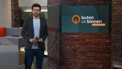 buten un binnen: Sportblitz vom 21. Mai