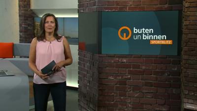 buten un binnen: Sportblitz vom 21. August buten un binnen: Sportblitz vom 21. August