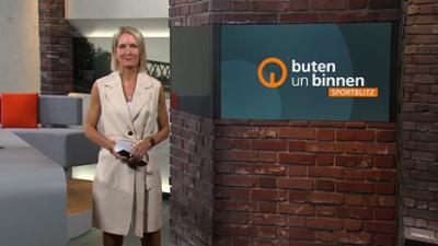 buten un binnen: Sportblitz vom 30. Juli