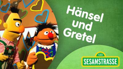 Sesamstraße: Hänsel & Gretel