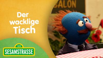 Sesamstraße: Der wacklige Tisch