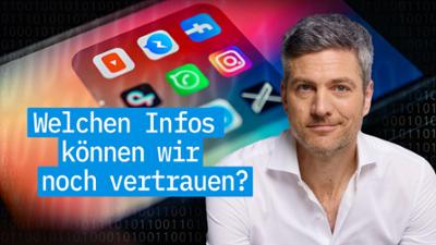 Welchen Informationen können wir noch vertrauen?