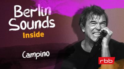 Berlin Sounds Inside - Der Musiktalk mit Anja Caspary: Folge 1: Keine Groupies im Punk – Campino über Gewissen und Größe