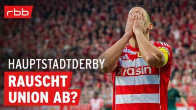 Hauptstadtderby: Union unentspannt, Hertha unambitioniert? Hauptstadtderby - der Union- und Hertha-Podcast