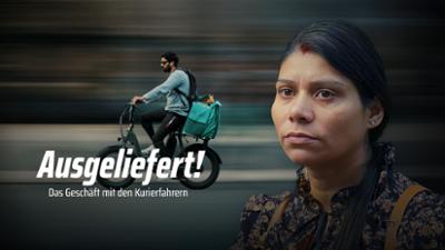 rbb Story: Ausgeliefert!: Ausgeliefert! Das Geschäft mit den Kurierfahrern