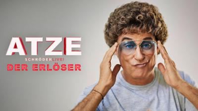 Atze Schröderl live! Der Erlöser: Folge 1: Atze Schröderl live! Der Erlöser