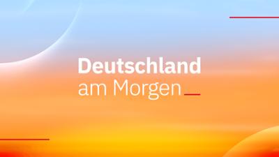 Deutschland am Morgen: Folge 4: Sendung vom 07.05.2026