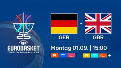 FIBA EuroBasket 2025: Staffel 1, Folge 4: Großbritannien - Deutschland