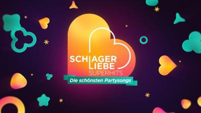 Schlagerliebe Superhits: Folge 3: Die schönsten Partysongs