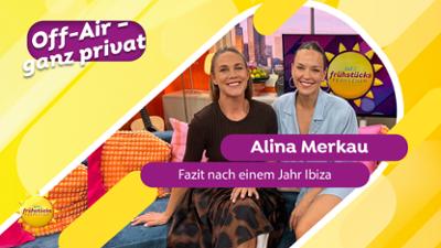 Off Air - ganz privat: Alina Merkaus Fazit nach einem Jahr Ibiza
