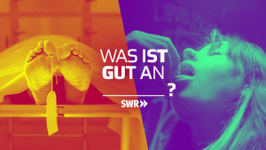 Was ist gut an …? Was ist gut an …?