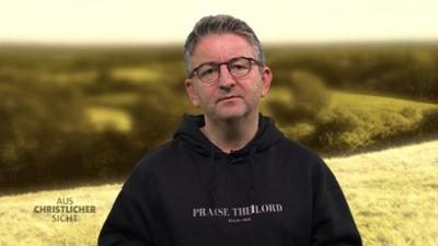 AUS CHRISTLICHER SICHT