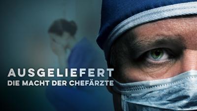 REPORT MAINZ: Ausgeliefert - Die Macht der Chefärzte