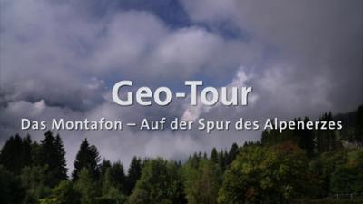 Planet Schule: Geo-Tour - Das Montafon - Auf der Spur des Alpenerzes