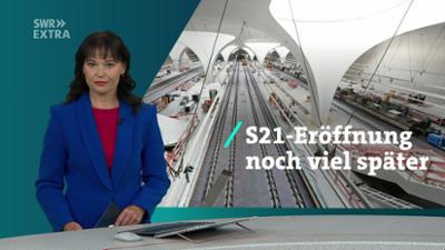 SWR extra: Stuttgart 21 - Eröffnung verschiebt sich weiter