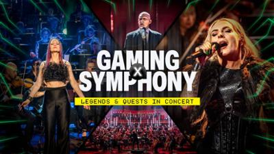 Gaming Symphony - Legends and Quests in Concert: Gaming Symphony · Legends and Quests in Concert
