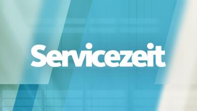 Servicezeit: Montag,