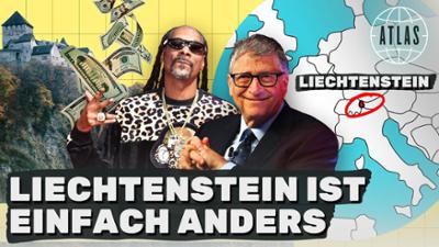 ATLAS: Deshalb hat Liechtenstein so ein weirdes Image I ATLAS