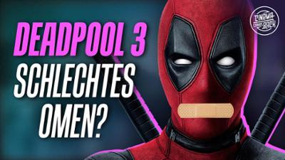 Cinema Strikes Back: Dieser irre Grund könnte DEADPOOL 3 vermiesen! - Podcast